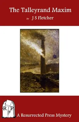 Maxim Talleyrand - The Talleyrand Maxim