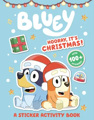 Ura, e Crăciun!: O carte de abțibilduri și activități - Hooray, It's Christmas!: A Sticker & Activity Book