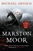 Marston Moor - Cartea 6 din Cronicile războiului civil - Marston Moor - Book 6 of The Civil War Chronicles