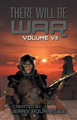 There Will Be War Volumul VII - There Will Be War Volume VII
