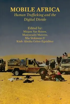 Africa mobilă: traficul de persoane și decalajul digital - Mobile Africa: Human Trafficking and the Digital Divide