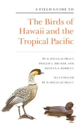 Un ghid de teren pentru păsările din Hawaii și din Pacificul tropical - A Field Guide to the Birds of Hawaii and the Tropical Pacific