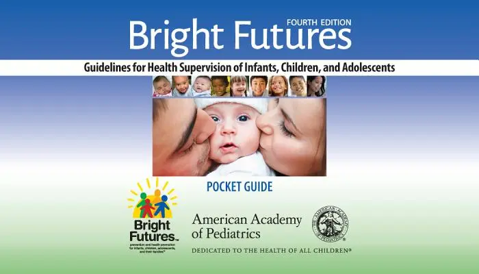 Viitorul luminos: Ghid de buzunar pentru orientări: Orientări pentru supravegherea sănătății sugarilor, copiilor și adolescenților - Bright Futures: Guidelines Pocket Guide: Guidelines for Health Supervision of Infants, Children, and Adolescents