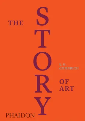 Povestea artei, ediție de lux - The Story of Art, Luxury Edition