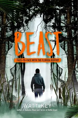 Bestia: Față în față cu Bigfoot din Florida - Beast: Face-To-Face with the Florida Bigfoot