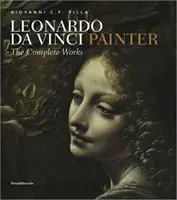 Leonardo da Vinci, pictor - Operele complete - Leonardo da Vinci, Painter - The Complete Works