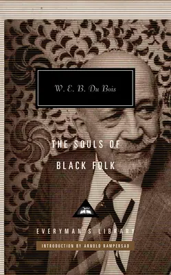 Sufletele oamenilor de culoare - The Souls of Black Folk