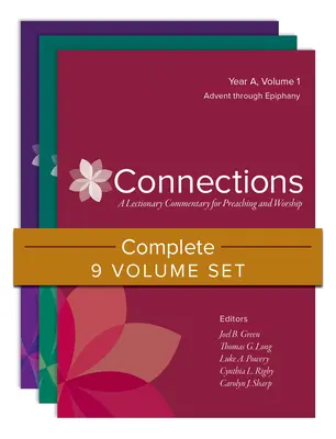 Connections: Set complet de 9 volume: Un comentariu al Lecționarului pentru predicare și închinare - Connections: Complete 9-Volume Set: A Lectionary Commentary for Preaching and Worship