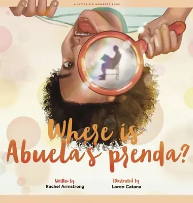 Unde este Prenda lui Abuela? - Where is Abuela's Prenda?