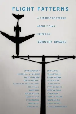 Modele de zbor: Un secol de povești despre zbor - Flight Patterns: A Century of Stories about Flying
