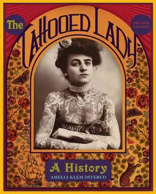 The Tattooed Lady: O istorie - The Tattooed Lady: A History