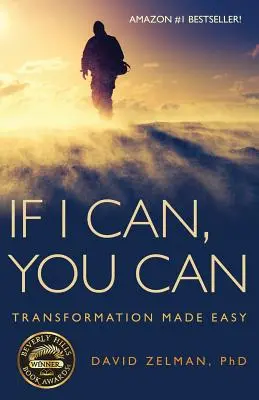 Dacă eu pot, poți și tu: Transformarea făcută ușor - If I Can, You Can: Transformation Made Easy