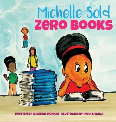 Michelle a vândut zero cărți - Michelle Sold Zero Books