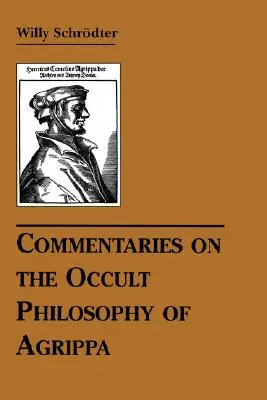 Comentarii asupra filosofiei oculte a lui Agrippa - Commentaries on the Occult Philosophy of Agrippa