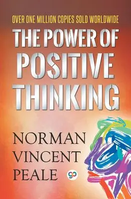 Puterea gândirii pozitive - The Power of Positive Thinking