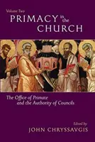 PRIMATUL ÎN BISERICĂ VOL 2 - PRIMACY IN THE CHURCH VOL 2