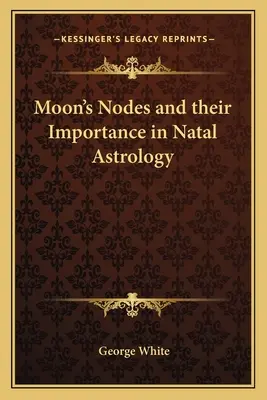 Nodurile Lunii și importanța lor în astrologia natală - Moon's Nodes and Their Importance in Natal Astrology