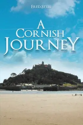 O călătorie în Cornwall - A Cornish Journey