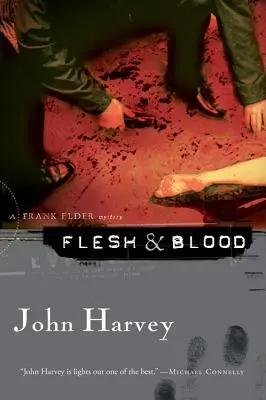 Flesh & Blood: Un mister Frank Elder - Flesh & Blood: A Frank Elder Mystery