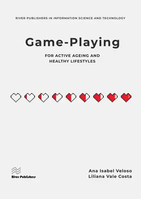 Jocuri pentru o îmbătrânire activă și un stil de viață sănătos - Game-Playing for Active Ageing and Healthy Lifestyles