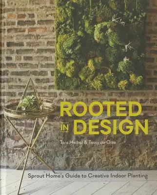 Înrădăcinat în design: Ghidul Sprout Home pentru plantarea creativă în interior - Rooted in Design: Sprout Home's Guide to Creative Indoor Planting