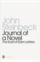 Jurnalul unui roman - Scrisorile de la est de Eden - Journal of a Novel - The East of Eden Letters