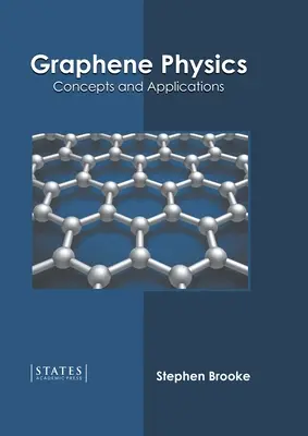 Fizica grafenului: Concepte și aplicații - Graphene Physics: Concepts and Applications