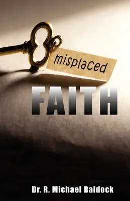 Credința deplasată - Misplaced Faith