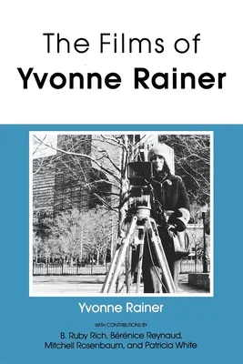 Filmele lui Yvonne Rainer - The Films of Yvonne Rainer