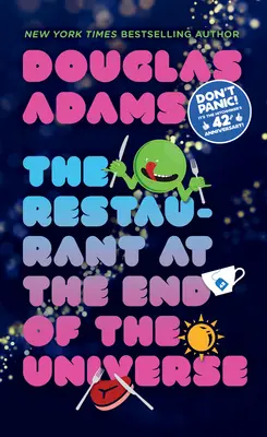 The Restaurant at the End of the Universe (Restaurantul de la capătul universului) - The Restaurant at the End of the Universe