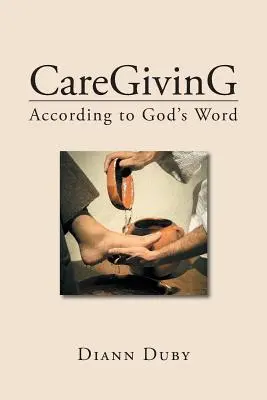 Îngrijirea în conformitate cu Cuvântul lui Dumnezeu - Caregiving According to God's Word