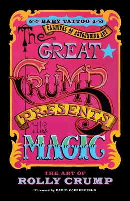 Marele Crump își prezintă magia: Arta lui Rolly Crump - The Great Crump Presents His Magic: The Art of Rolly Crump