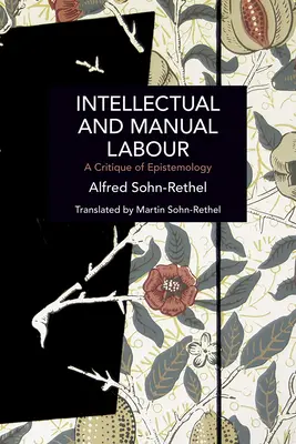 Munca intelectuală și manuală: O critică a epistemologiei - Intellectual and Manual Labour: A Critique of Epistemology