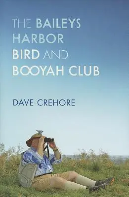 Baileys Harbor Bird și Booyah Club - Baileys Harbor Bird and Booyah Club