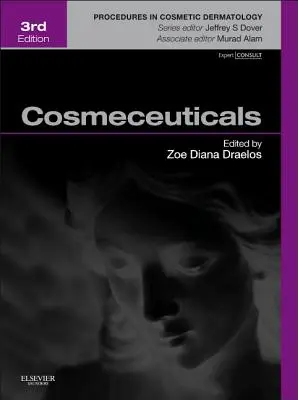 Cosmeceuticals: Proceduri în seria Dermatologie cosmetică - Cosmeceuticals: Procedures in Cosmetic Dermatology Series