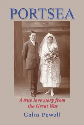 Portsea: O adevărată poveste de dragoste din Marele Război - Portsea: A True Love Story from the Great War