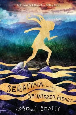 Serafina and the Splintered Heart (Serafina Series Book 3) - Serafina and the Splintered Heart (the Serafina Series Book 3)