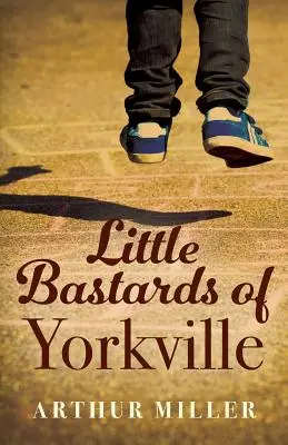 Micii bastarzi din Yorkville - Little Bastards of Yorkville
