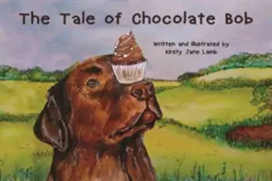 Povestea lui Chocolate Bob - Tale of Chocolate Bob