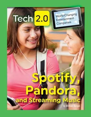Spotify, Pandora și streaming-ul muzical - Spotify, Pandora, and Streaming Music