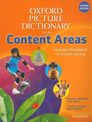 Oxford Picture Dictionary for the Content Areas Dicționar englez - Oxford Picture Dictionary for the Content Areas English Dictionary
