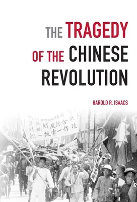 Tragedia revoluției chineze - The Tragedy of the Chinese Revolution