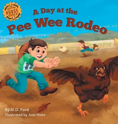 O zi la Pee Wee Rodeo: A Western Rodeo Adventure for Kids Ages 4-8 - A Day at the Pee Wee Rodeo: A Western Rodeo Adventure for Kids Ages 4-8
