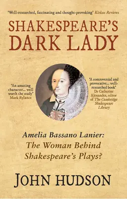 Doamna întunecată a lui Shakespeare: Amelia Bassano Lanier femeia din spatele pieselor lui Shakespeare? - Shakespeare's Dark Lady: Amelia Bassano Lanier the Woman Behind Shakespeare's Plays?