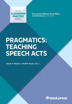 Pragmatică: Predarea actelor de vorbire - Pragmatics: Teaching Speech Acts