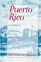 Puerto Rico, o istorie interpretativă - Puerto Rico, an Interpretive History