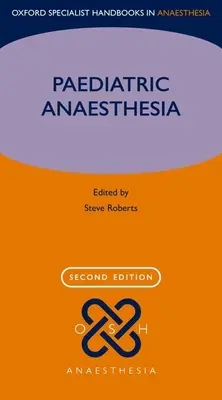 Anestezie pediatrică - Paediatric Anaesthesia