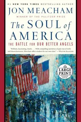 Sufletul Americii: Bătălia pentru îngerii noștri mai buni - The Soul of America: The Battle for Our Better Angels