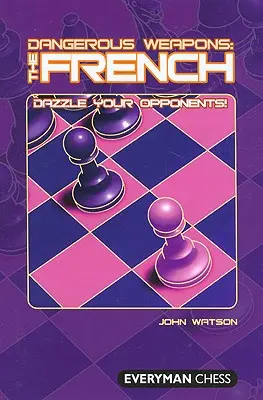 Arme periculoase: Francezii: Uimește-ți adversarii - Dangerous Weapons: The French: Dazzle Your Opponents