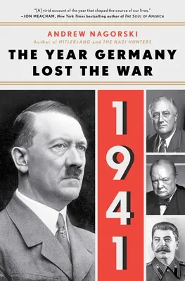 1941: Anul în care Germania a pierdut războiul: Anul în care Germania a pierdut războiul - 1941: The Year Germany Lost the War: The Year Germany Lost the War